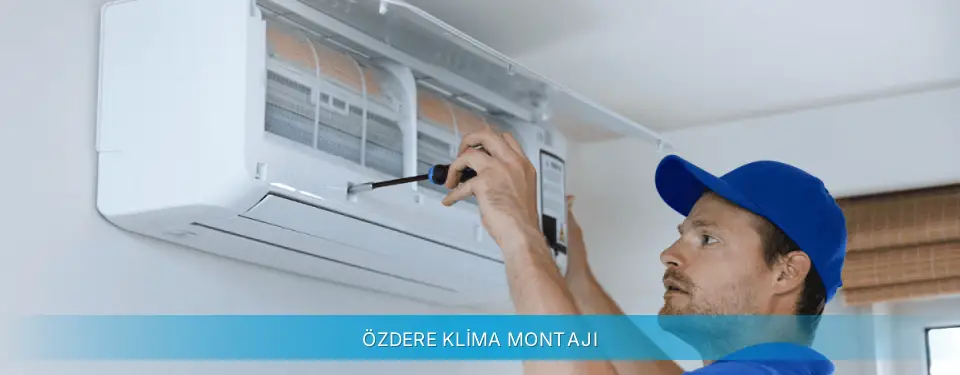 Özdere İlçemi Daikin Klima Montajı
